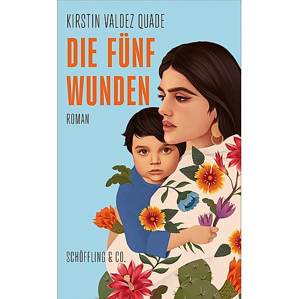 Die fünf Wunden, Kirstin Valdez Quade