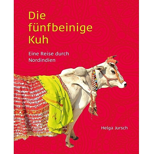 Die fünfbeinige Kuh, Helga Jursch
