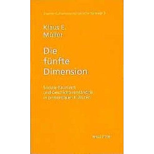 Die fünfte Dimension, Klaus E. Müller