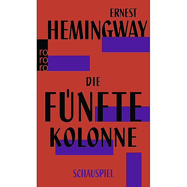 Die fünfte Kolonne, Ernest Hemingway