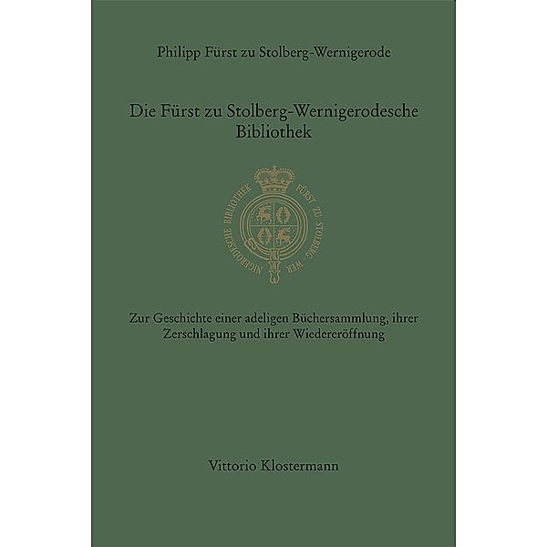 Die Fürst zu Stolberg-Wernigerodesche Bibliothek, Philipp Fürst zu Stolberg-Wernigerode