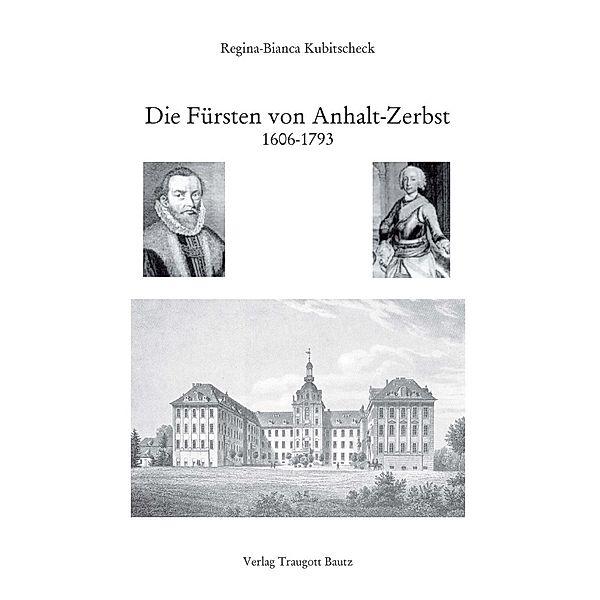 Die Fürsten von Anhalt-Zerbst, Regina Bianca Kubitscheck