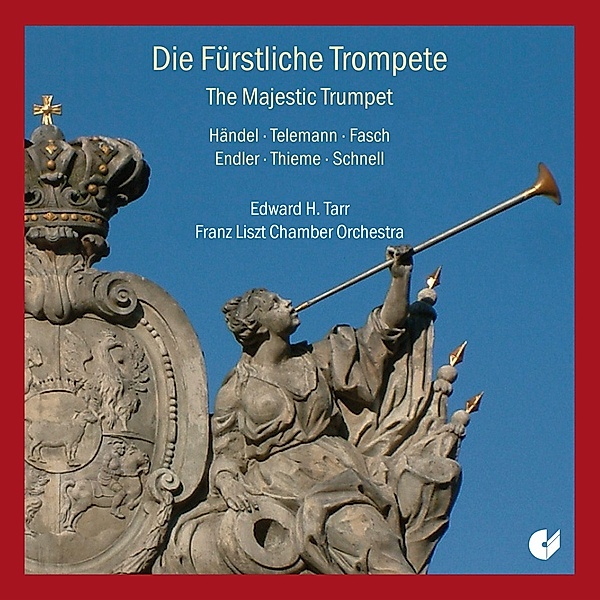 Die Fürstliche Trompete, Tarr, Franz Liszt Chamber Orchestra