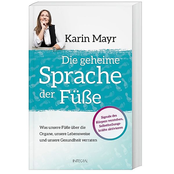 Die Füsse als Spiegel der Gesundheit, Karin Mayr