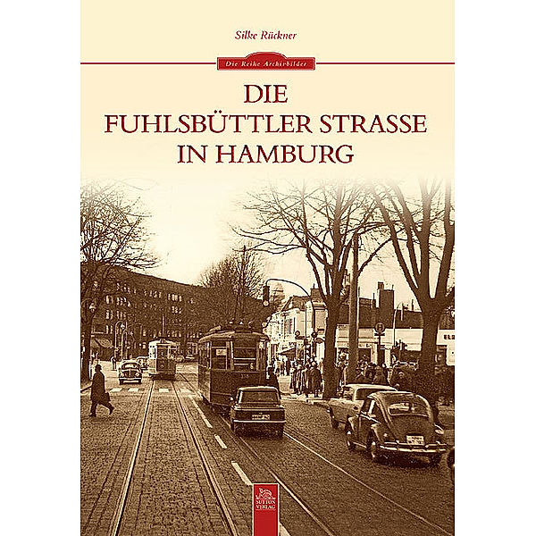 Die Fuhlsbüttler Straße in Hamburg, Silke Rückner