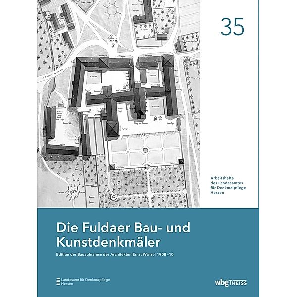 Die Fuldaer Bau- und Kunstdenkmäler