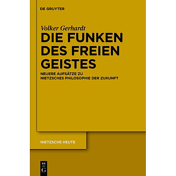 Die Funken des freien Geistes, Volker Gerhardt