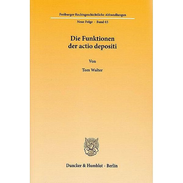 Die Funktionen der actio depositi, Tom Walter