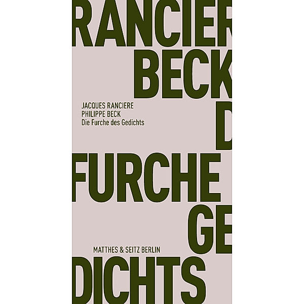 Die Furche des Gedichts, Philippe Beck, Jacques Rancière