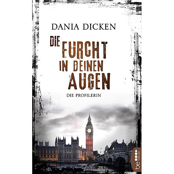 Die Furcht in deinen Augen / Profilerin Andrea Bd.9, Dania Dicken