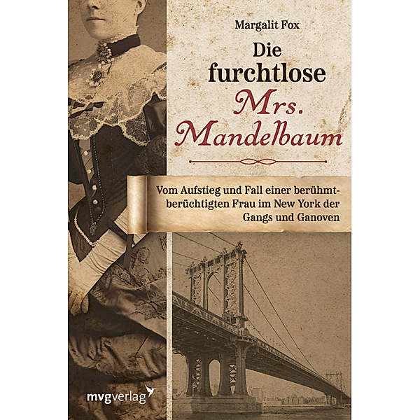 Die furchtlose Mrs. Mandelbaum, Margalit Fox