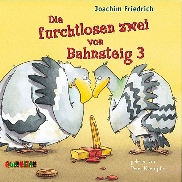 Die furchtlosen zwei - 1 - Die furchtlosen zwei von Bahnsteig 3, Joachim Friedrich