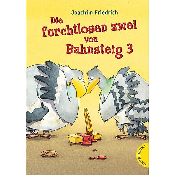 Die furchtlosen zwei von Bahnsteig 3 / Die furchtlosen zwei Bd.1, Joachim Friedrich