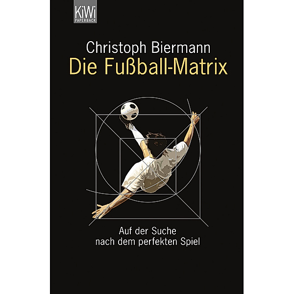 Die Fußball-Matrix, Christoph Biermann