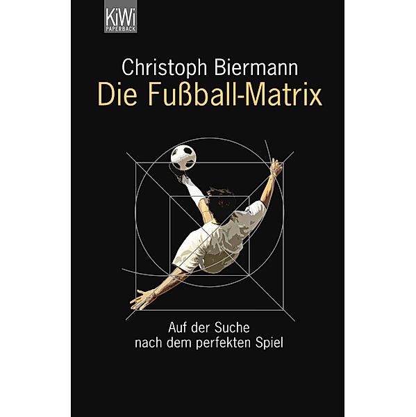 Die Fussball-Matrix, Christoph Biermann