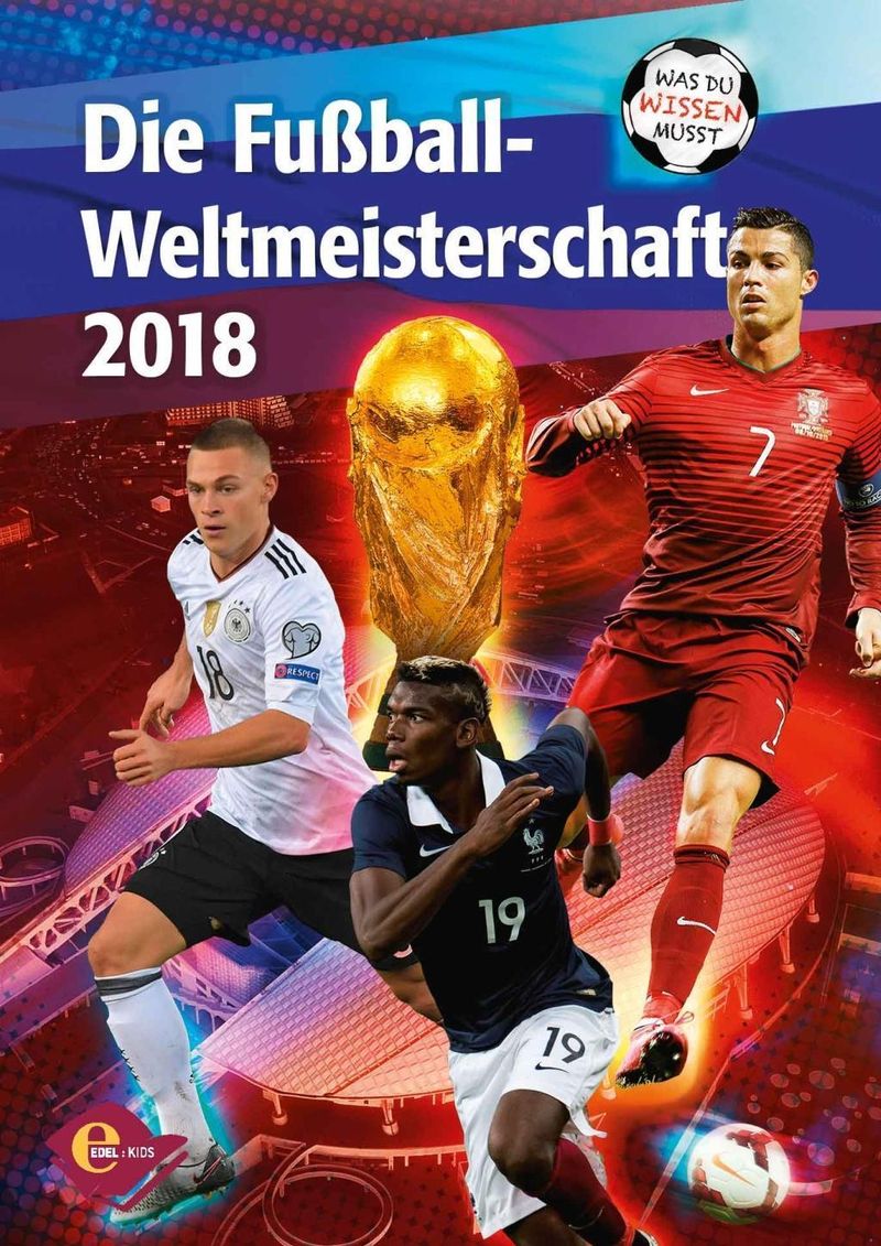 Die Fußball-Weltmeisterschaft 2018 Buch bei Weltbild.de bestellen