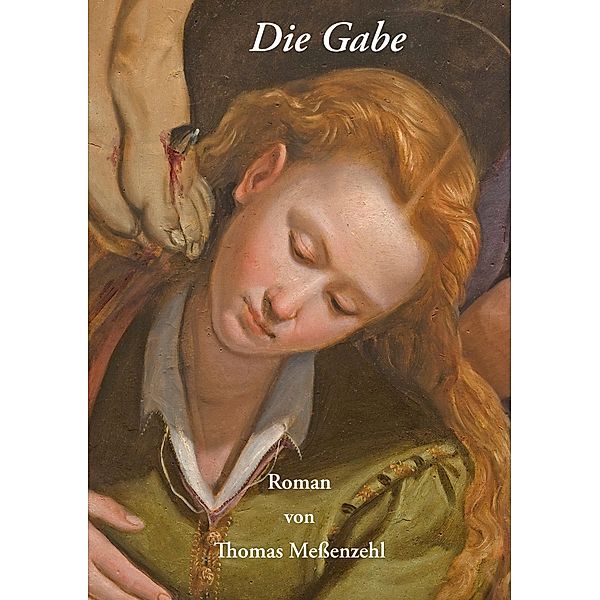 Die Gabe, Thomas Meßenzehl