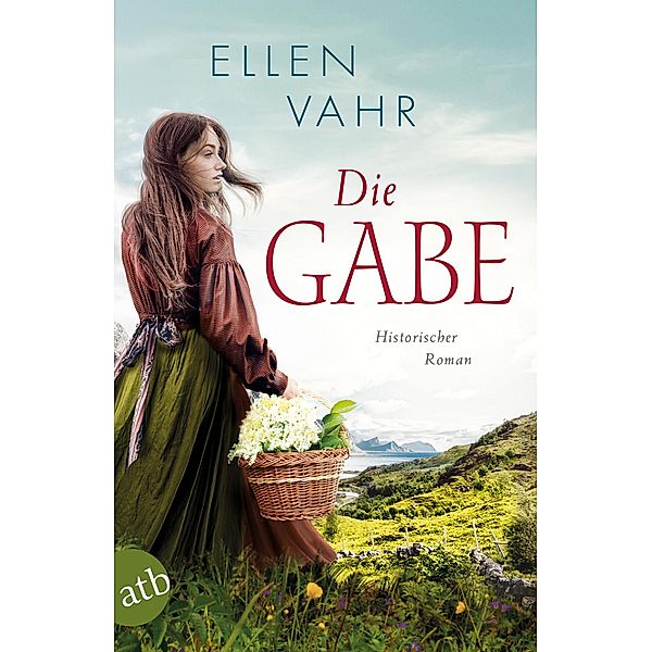 Die Gabe, Ellen Vahr