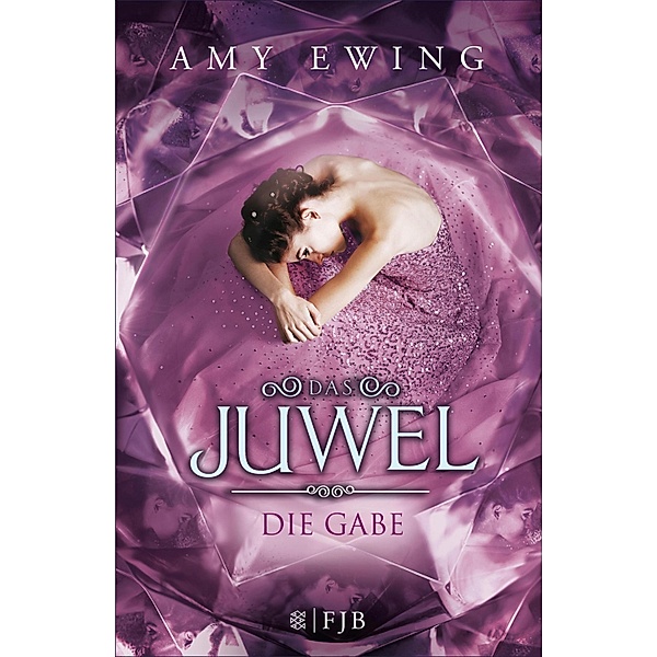 Die Gabe / Das Juwel Bd.1, Amy Ewing