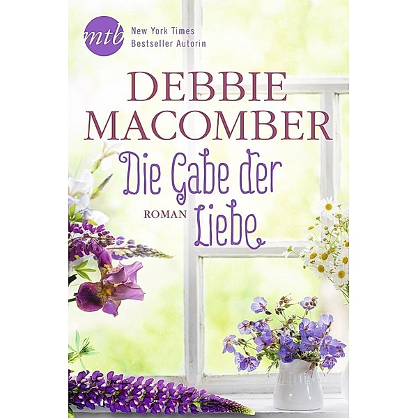 Die Gabe der Liebe, Debbie Macomber