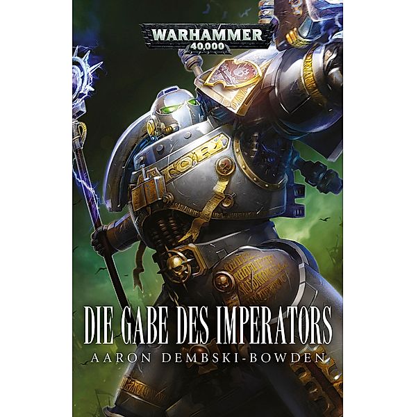 Die Gabe Des Imperators / Warhammer 40,000, Aaron Dembski-Bowden