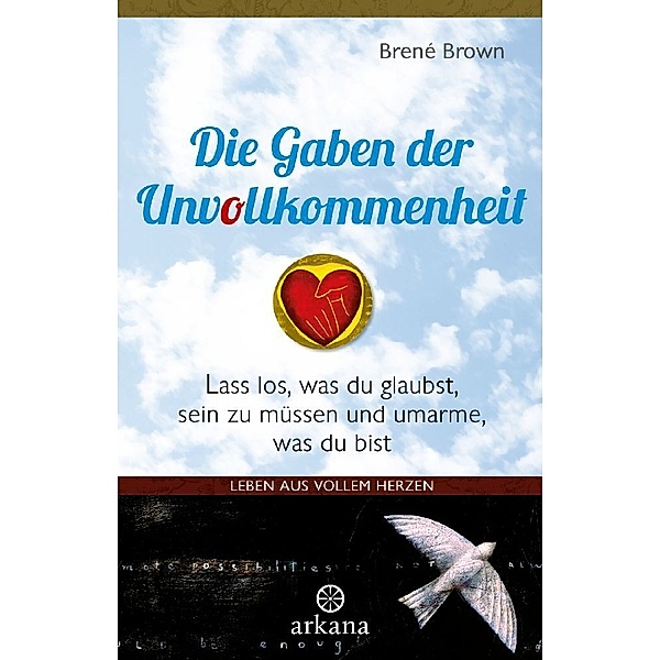Die Gaben der Unvollkommenheit, Brené Brown