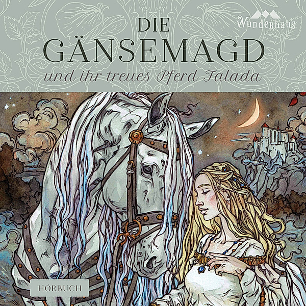Die Gänsemagd und ihr treues Pferd Falada,1 Audio-CD, Die Gebrüder Grimm, Loireag na Mara