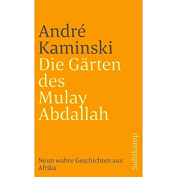 Die Gärten des Mulay Abdallah, André Kaminski