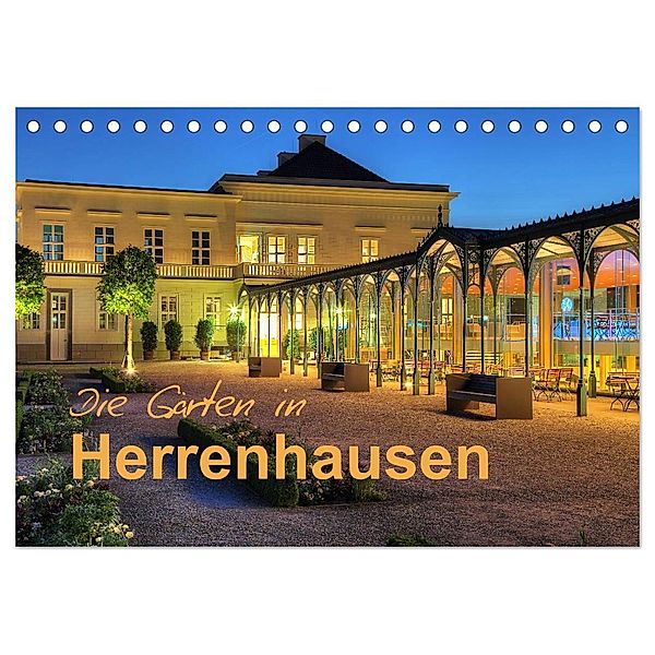 Die Gärten in Herrenhausen (Tischkalender 2024 DIN A5 quer), CALVENDO Monatskalender, Joachim Hasche