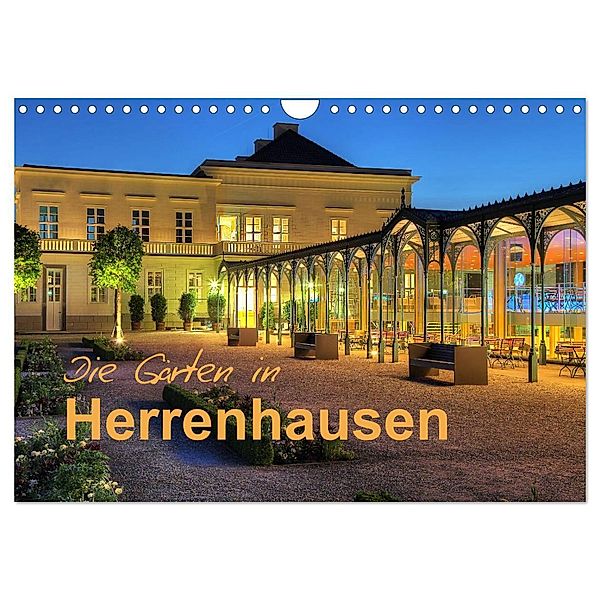 Die Gärten in Herrenhausen (Wandkalender 2024 DIN A4 quer), CALVENDO Monatskalender, Joachim Hasche