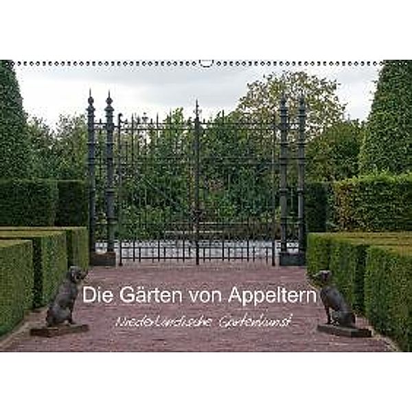 Die Gärten von Appeltern (Wandkalender 2015 DIN A2 quer), Gudrun Nitzold-Briele