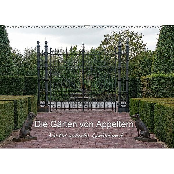Die Gärten von Appeltern (Wandkalender 2017 DIN A2 quer), Gudrun Nitzold-Briele