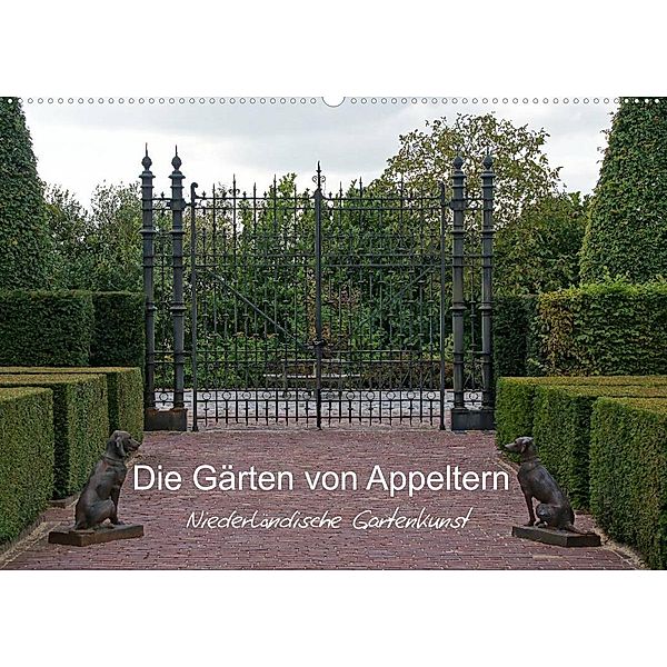 Die Gärten von Appeltern (Wandkalender 2023 DIN A2 quer), Gudrun Nitzold-Briele