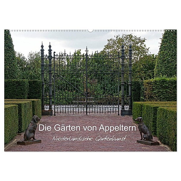 Die Gärten von Appeltern (Wandkalender 2024 DIN A2 quer), CALVENDO Monatskalender, Gudrun Nitzold-Briele