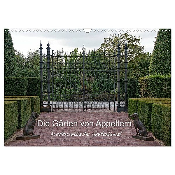 Die Gärten von Appeltern (Wandkalender 2025 DIN A3 quer), CALVENDO Monatskalender, Calvendo, Gudrun Nitzold-Briele