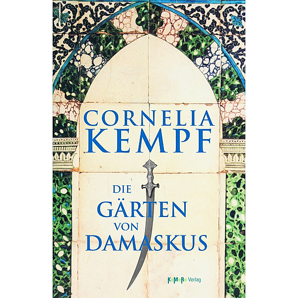 Die Gärten von Damaskus, Cornelia Kempf
