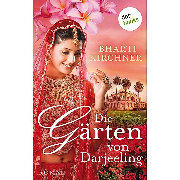 Die Gärten von Darjeeling, Bharti Kirchner