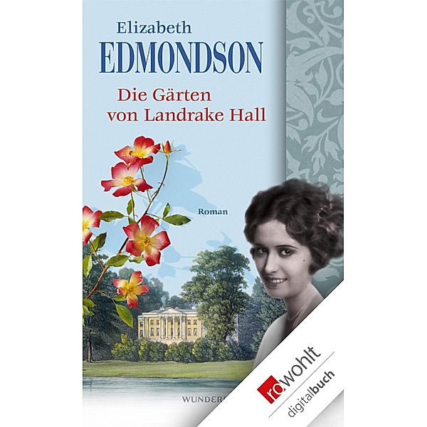 Die Gärten von Landrake Hall, Elizabeth Edmondson