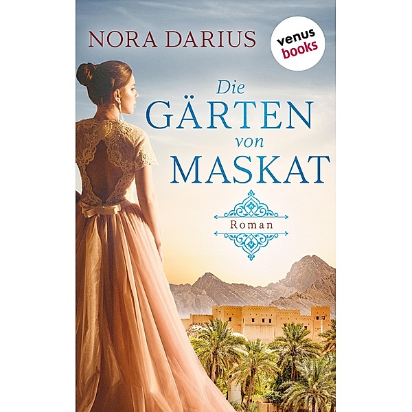 Die Gärten von Maskat, Nora Darius