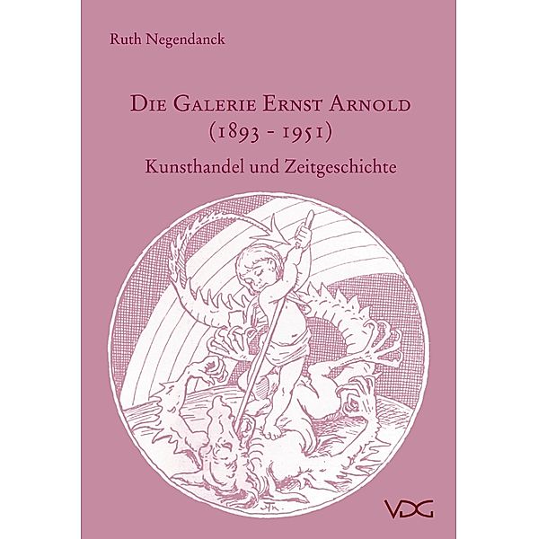 Die Galerie Ernst Arnold (1893-1951), Ruth Negendanck