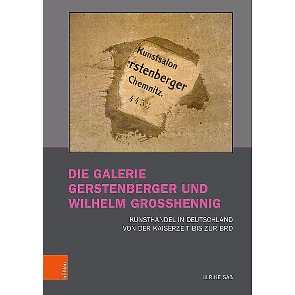 Die Galerie Gerstenberger und Wilhelm Grosshennig, Ulrike Saß