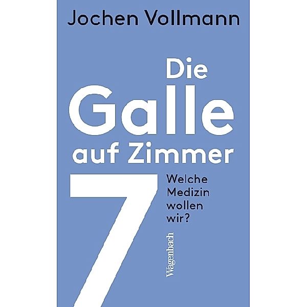 Die Galle auf Zimmer 7, Jochen Vollmann