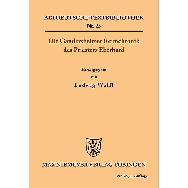 Die Gandersheimer Reimchronik / Altdeutsche Textbibliothek Bd.25, Priester Eberhard