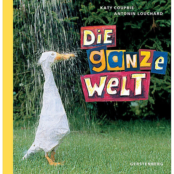 Die ganze Welt, Katy Couprie, Antonin Louchard