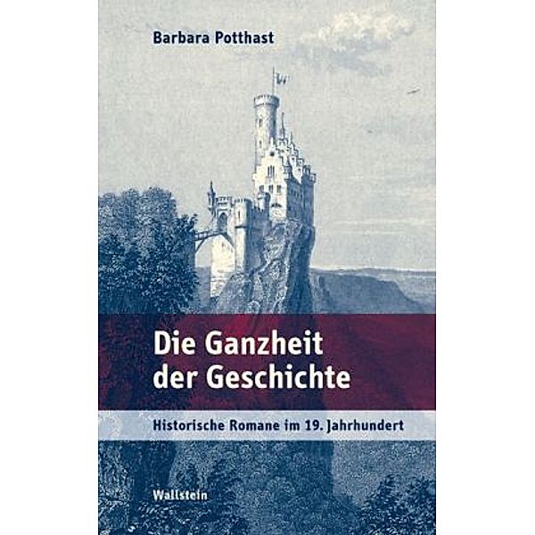 Die Ganzheit der Geschichte, Barbara Potthast