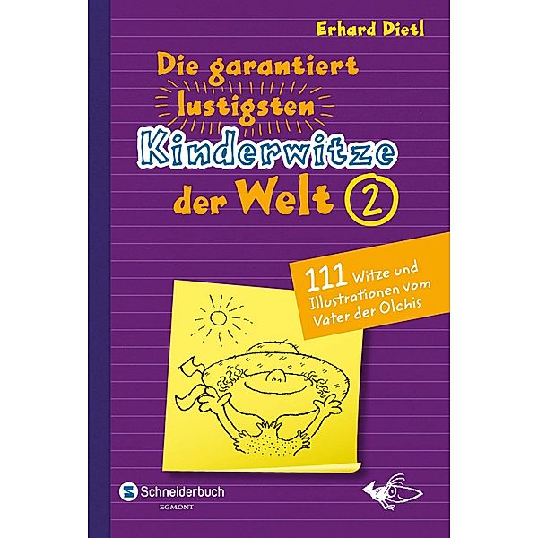 Die garantiert lustigsten Kinderwitze der Welt 2, Erhard Dietl