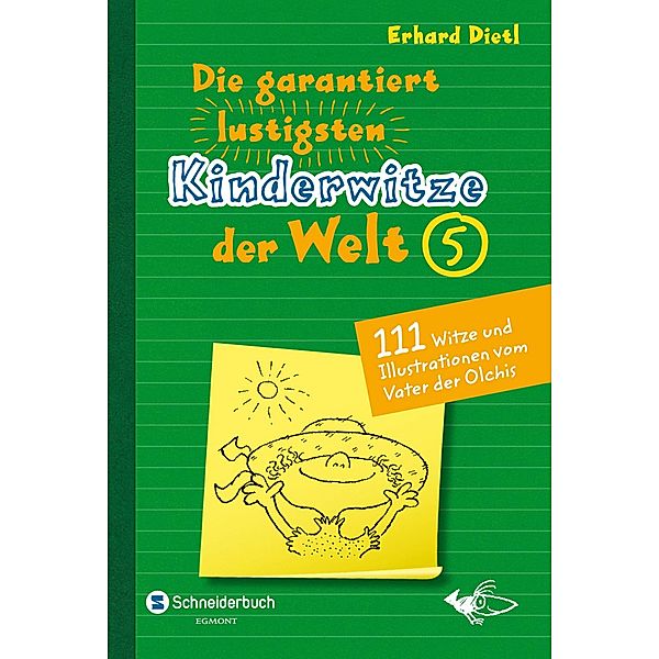 Die garantiert lustigsten Kinderwitze der Welt 5, Erhard Dietl