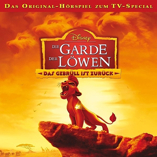 Die Garde der Löwen - Disney / Die Garde der Löwen - Das Gebrüll ist zurück, Cornelia Arnold