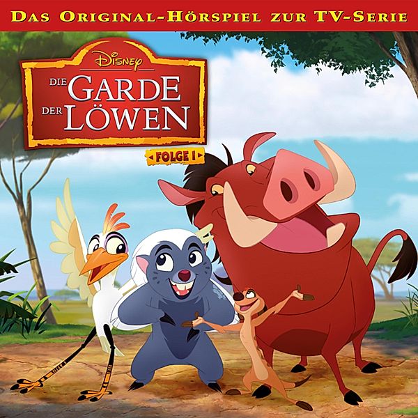 Die Garde der Löwen Hörspiel - 1 - 01: Makuu, der neue Anführer / Banga, der Weise (Disney TV-Serie)