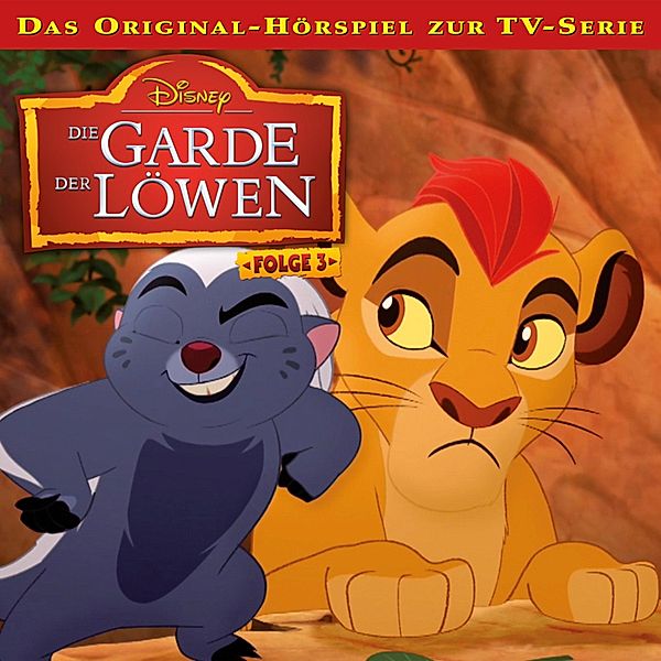 Die Garde der Löwen Hörspiel - 3 - 03: Onos getrübter Blick / Ungebetene Gäste (Disney TV-Serie)